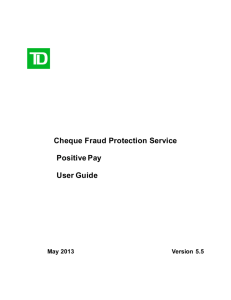 Cheque Fraud Protection Service Positive Pay User Guide