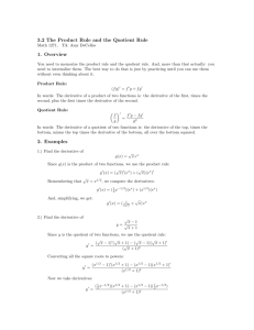 3.2 The Product Rule and the Quotient Rule 1. Overview 2. Examples