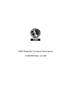ESRI Shapefile Technical Description. An ESRI white paper