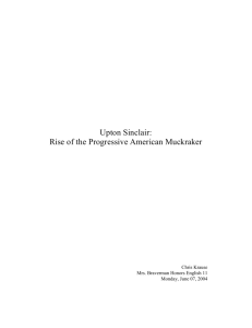 Upton Sinclair: Rise of the Progressive American Muckraker
