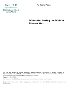 Pre-Release Version Motorola: Losing the Mobile Phones War This