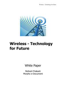 Objective of these Wireless Technologies