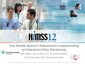 Two Health System's Experiences Implementing an Enterprise Data
