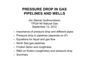 pressure drop in gas pipelines and wells