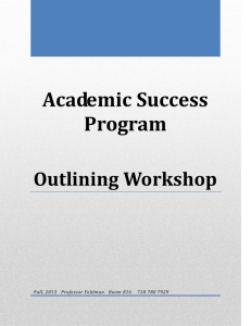 The Study Skills and Outlining Workshop