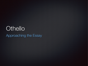 Othello - Approaching the Essay