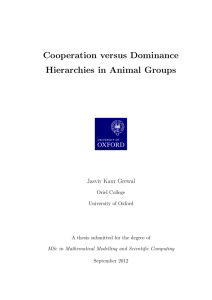 Cooperation versus Dominance Hierarchies in Animal