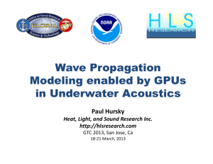 Wave Propagation Modeling Enabled By GPUs - GTC On
