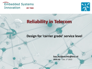 Reliability in Telecom