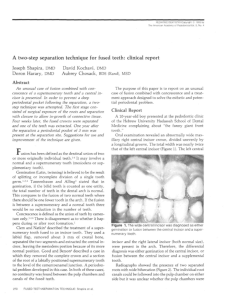 A two-step separation technique for fused teeth