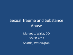 Sexual Trauma and Substance Abuse