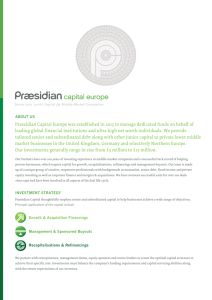 Praesidian Capital Europe was established in 2013 to manage