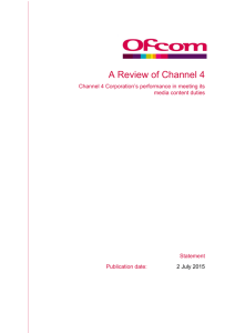 A Review of Channel 4 - Channel 4 Corporation's performance in