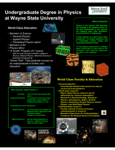 Undergraduate Degree in Physics at Wayne State University