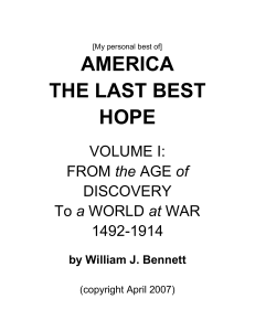 William Bennett's America: The Last Best Hope