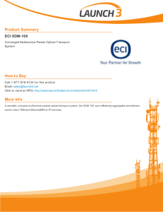 ECI XDM-100 - Launch 3 Telecom