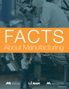 Facts About Manufacturing - The Manufacturing Institute