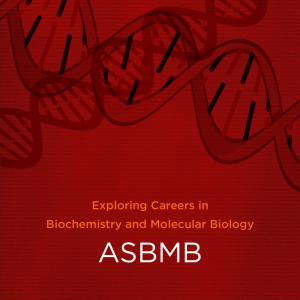 Exploring Careers in Biochemistry and Molecular Biology