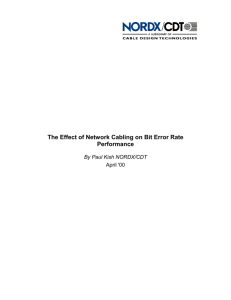 The Effect of Network Cabling on Bit Error Rate Performance