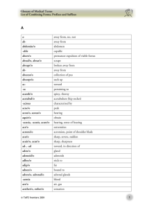 1 Glossary of Medical Terms List of Combining Forms, Prefixes and