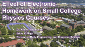 Effect of Electronic Homework on Small College Physics Courses