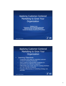 Applying Customer-Centered Marketing to Grow Your Organization