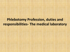 1. Phlebotomy Profession, duties and responsibilities
