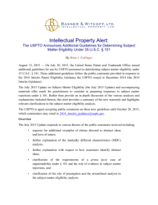 The USPTO Announces Additional Guidelines for Determining