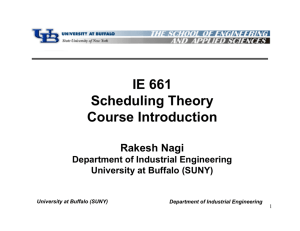 IE 661 Scheduling Theory Course Introduction