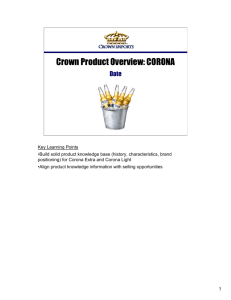 Crown Product Overview: CORONA