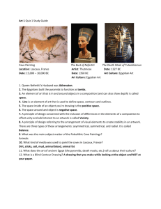 Art 1 Quiz 1 Study Guide Cave Painting The Bust of Nefertiti The