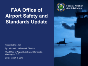FAA Office of Airport Safety and Standards Update