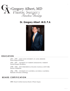 Dr. Gregory Albert .MD, PA EDUC AT ION