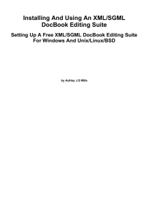 Installing And Using An XML/SGML DocBook Editing Suite
