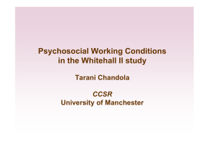 Psychosocial Working Conditions in the Whitehall II study