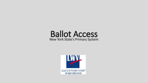 Ballot Access Presentation - League of Women Voters of New York