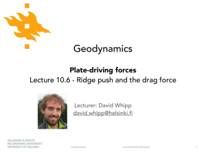 Lecture 10.6 - Ridge push and the drag force