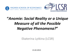 Anomie: Social Reality or a Unique Measure of all the