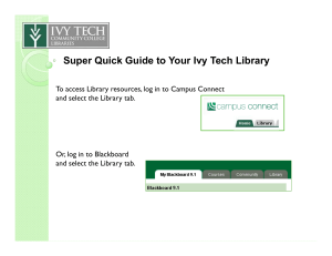 Super Quick Guide to Your Ivy Tech Library