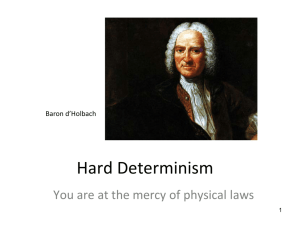 Determinists on free will