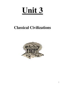 Unit 3 - Classical Civilizations