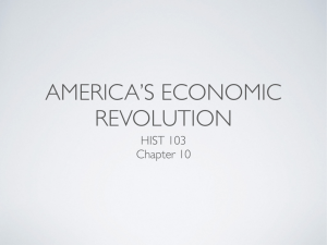HIST 103 Chapter 10 America's Economic Revolution