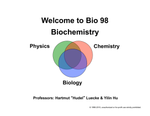 Welcome to Bio 98 Biochemistry