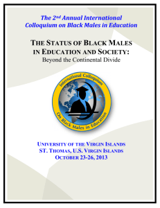 THE STATUS OF BLACK MALES IN EDUCATION AND SOCIETY