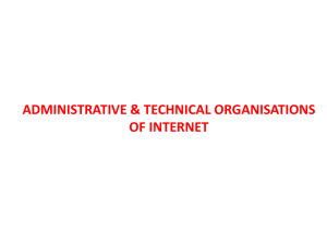 Administrative and Technical Organisations of Internet