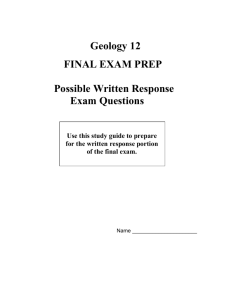 Geology 12 FINAL EXAM PREP Possible Written Response Exam