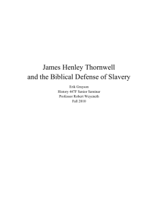 James Henley Thornwell and the Biblical Defense of Slavery