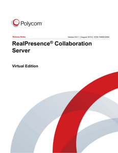 RealPresence Collaboration Server, Virtual Edition