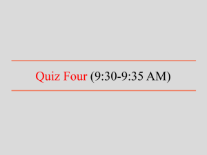 Quiz Four (9:30-9:35 AM) - University of South Alabama