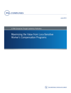 Maximizing the Value from Loss-Sensitive Worker's
